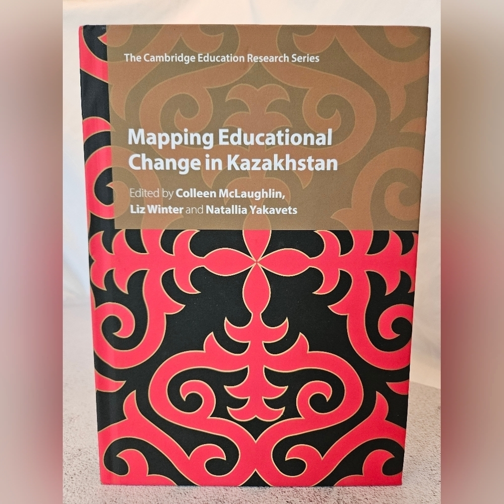 Mapping Educational Change in Kazakhstan, Winter, Yakavets, McLaughlin Hardcover